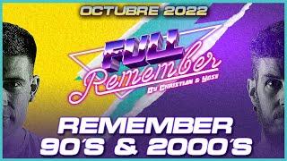 SESION  REMEMBER 90 - 2000 - SOLO  CANTADITAS & TEMAZOS by Christian & Yose -Octubre 2022 #remember