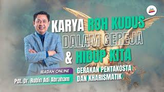 Karya Roh Kudus Dalam Gereja & Hidup Kita - Pdt. Dr. Rubin Adi Abraham #gbibethel #rubinadiabraham