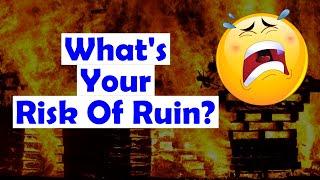 What’s Your Risk Of Ruin In Trading? [Free Spreadsheet!]