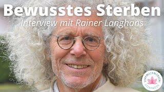 Interview mit Rainer Langhans: Bewusstes Sterben (Mai 2021)