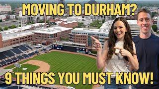 9 Things You Should Know Before Moving to Durham, NC!