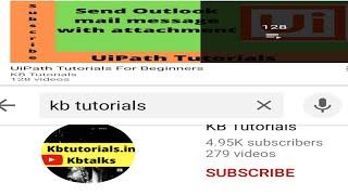 Ui Path beginners Playlist|KB Tutorials|Selenium playlist|