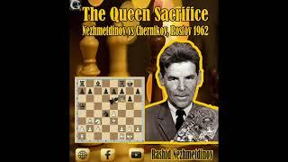 The Queen Sacrifice/Rashid Nezhmetdinov vs Oleg Chernikov, Rostov1962 #RashidNezhmetdinov #Chernikov