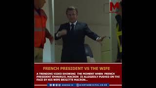 French President Vs Wife "Public Fight"
