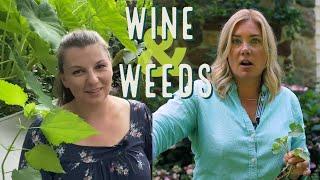 Wine & Weeds   feat. Yuliya from Y Garden