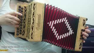 Melodeon.net ThOTM July 2018: 'Musical Heroes' The Liberty Bell