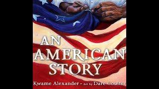 An American Story - Kids Read Aloud Audiobook