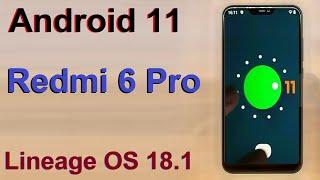 How to Update Android 11 in XIAOMI REDMI 6 PRO(Lineage OS 18.1) Custom Rom Install and Review