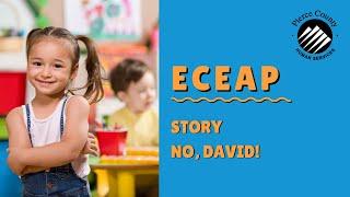 ECEAP - University Place - Story - No, David!