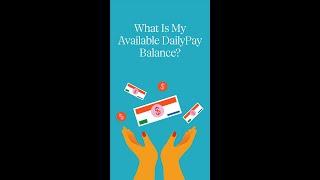 What Is My Available DailyPay Balance?