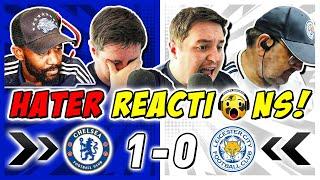 CHELSEA RIVALS & HATERS SALTY  REACTION TO CHELSEA 1-0 LEICESTER CITY | PREMIER LEAGUE