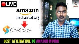  Best Alternative to Amazon Mechanical turk (Tamil)  | #mturk #onespace #GenuineOnlineJobs