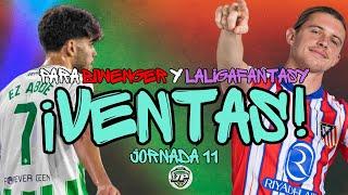 ​ ​¡VENTAS MÁS QUE OBLIGADAS EN BIWENGER Y LALIGAFANTASY PARA LA JORNADA 11!