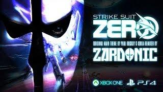 Strike Suit Zero Main Theme (Zardonic Remix 2014)