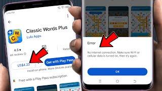 Fix Play Store No internet Connection Make sure Wi-Fi or cellular Data is turned On, then try again