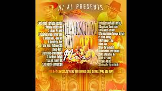 DJ AL THANKGIVING MIX 1.5 2024 803 316 4681 CDS AND USB DRIVES