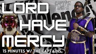 #IUIC: 15 Minutes W/ The Captains || LORD HAVE MERCY ON WHO??