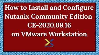 Nutanix On VMware Workstation | Nutanix Community Edition | Nutanix Home Lab | Nutanix CE