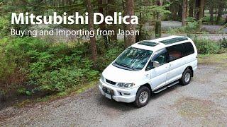 Mitsubishi Delica: My journey importing a van from Japan