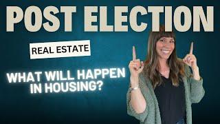 What Typically Happens to the Housing Market After Elections, and What Can You Expect?