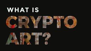 What is Crypto Art? A basic explanation.