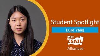 CSAIL Alliances Student Spotlight: Lujie Yang