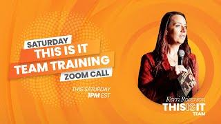 Saturday This Is It Team Training | Kerri Roberson