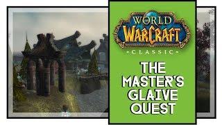 The Master's Glaive Quest World of Warcraft Classic