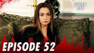 Kara Ekmek I Stolen Life - Episode 52