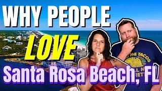 TOP 5 Reasons I Moved To Santa Rosa Beach Florida