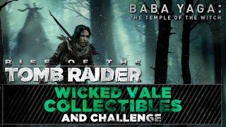 Rise of the Tomb Raider - Wicked Vale - All Collectibles and Challenges Locations - Baba Yaga DLC