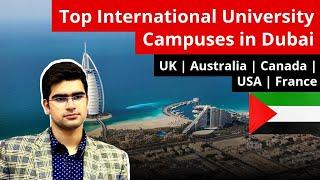 Top International University Campuses in Dubai | UK | Australia | Canada | USA | France