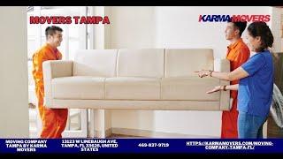 Movers Tampa | Moving Company Tampa by Karma Movers