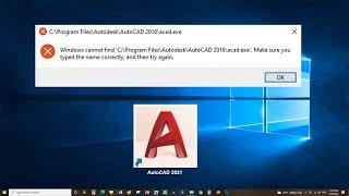 How to fix AutoCAD files note open or windows cannot find the cad.exe