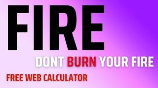 FIRE Calculator - Free, Web calculator Financial Independence Retire Early - Get your Number