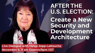 Webcast: After the U.S. Election, Create a New Security and Development Architecture