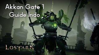 Guide Akkan Gate 1 Normal Indonesia - Lost Ark