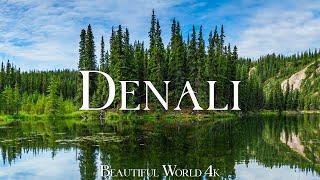 Denali National Park 4K UHD • Home of North America's Tallest Peak  • Relaxation Film, Calming Music