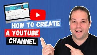 How To Create A YouTube Channel: (2020 Beginner’s Guide)