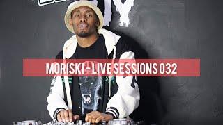 Moriski - Live Sessions 032