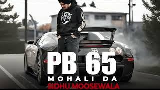 PB 65 MOHALI DA (BEST OF SIDHU SONG) #fortuner #pb65 #sidhumoosewala