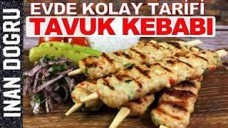 EN KOLAY TAVUK KEBABI TARİFİ / MUTLAKA DENENMELİ