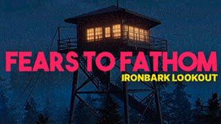 Fears to Fathom: Ironbark Lookout - Full Game - Good Ending (No Commentary)