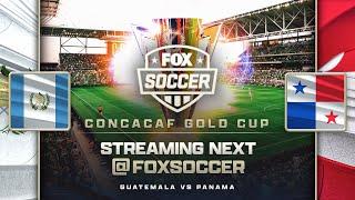 Guatemala vs Panama | CONCACAF Gold Cup  | FOX SOCCER