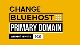 How To Change Bluehost Primary Domain 2024 | Bluehost Primary Domain Change | WP Charm