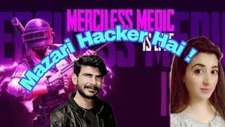 Mazari Hacker Ha , said by Merciless Medic