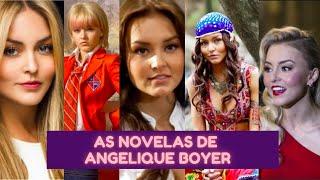 TODAS as novelas de ANGELIQUE BOYER