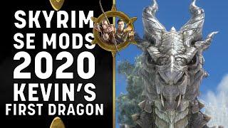 Skyrim SE 2020 Mods - Kevin's First Dragon