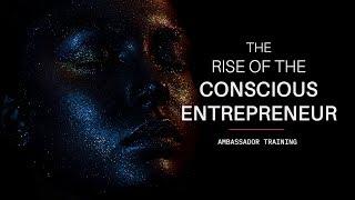 THE CONSCIOUS ENTREPRENEUR