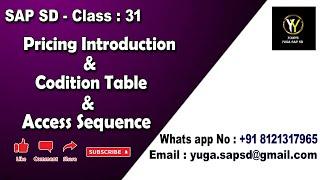 SAP SD-Class 31: Pricing introduction & Condition table & Access sequence || Your's Yuga SAP SD